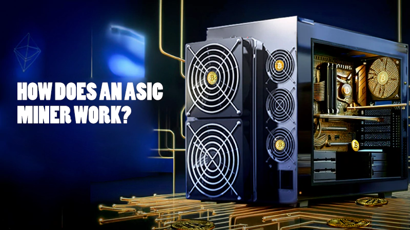 Hvordan fungerer en ASIC -miner?